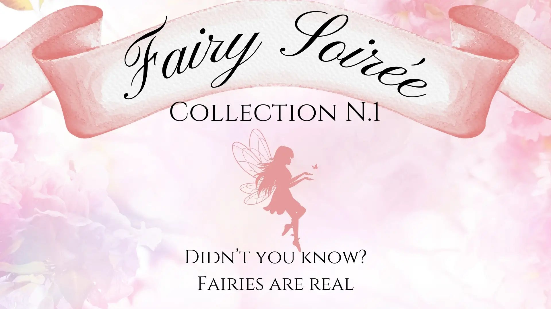 Decorative text for Fairy Soirée Collection N.1 featuring a fairy silhouette