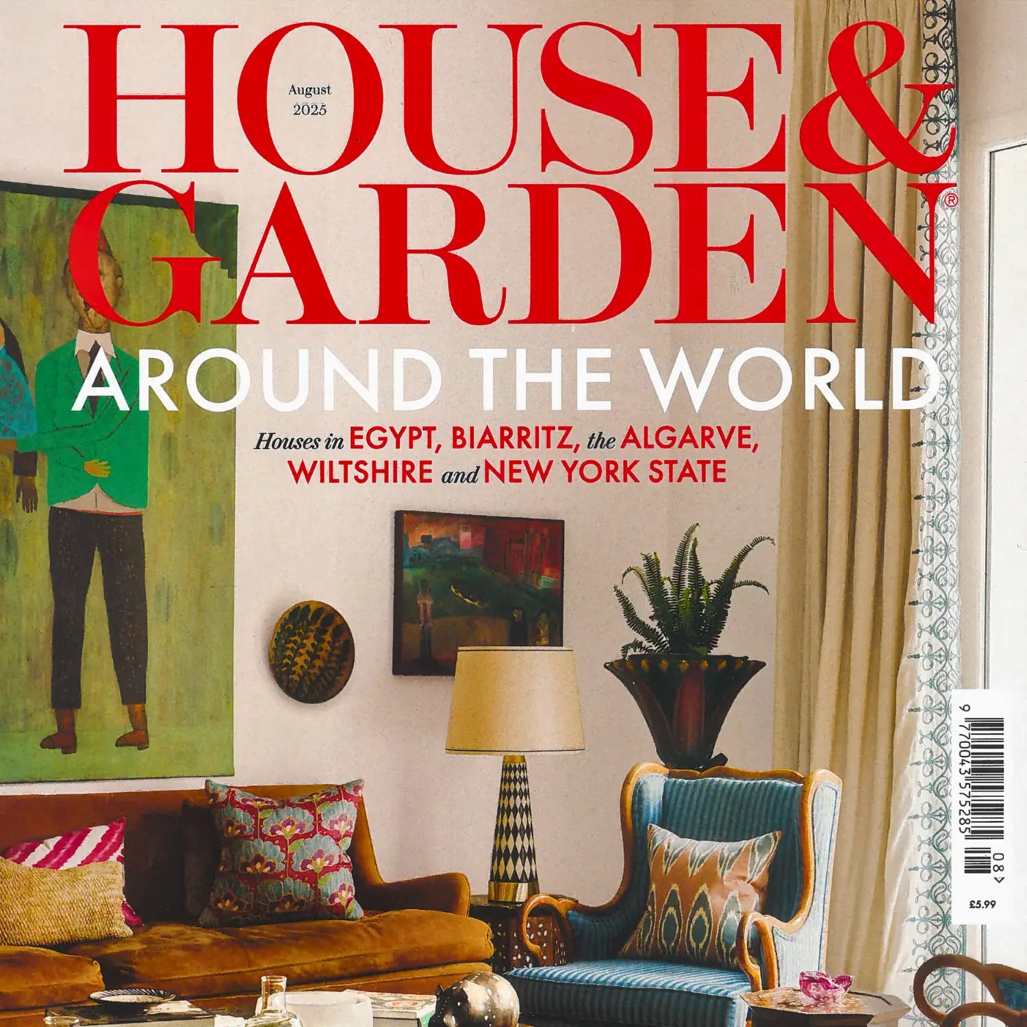 Stylish global interiors featured in House & Garden August 2025 issue cover.