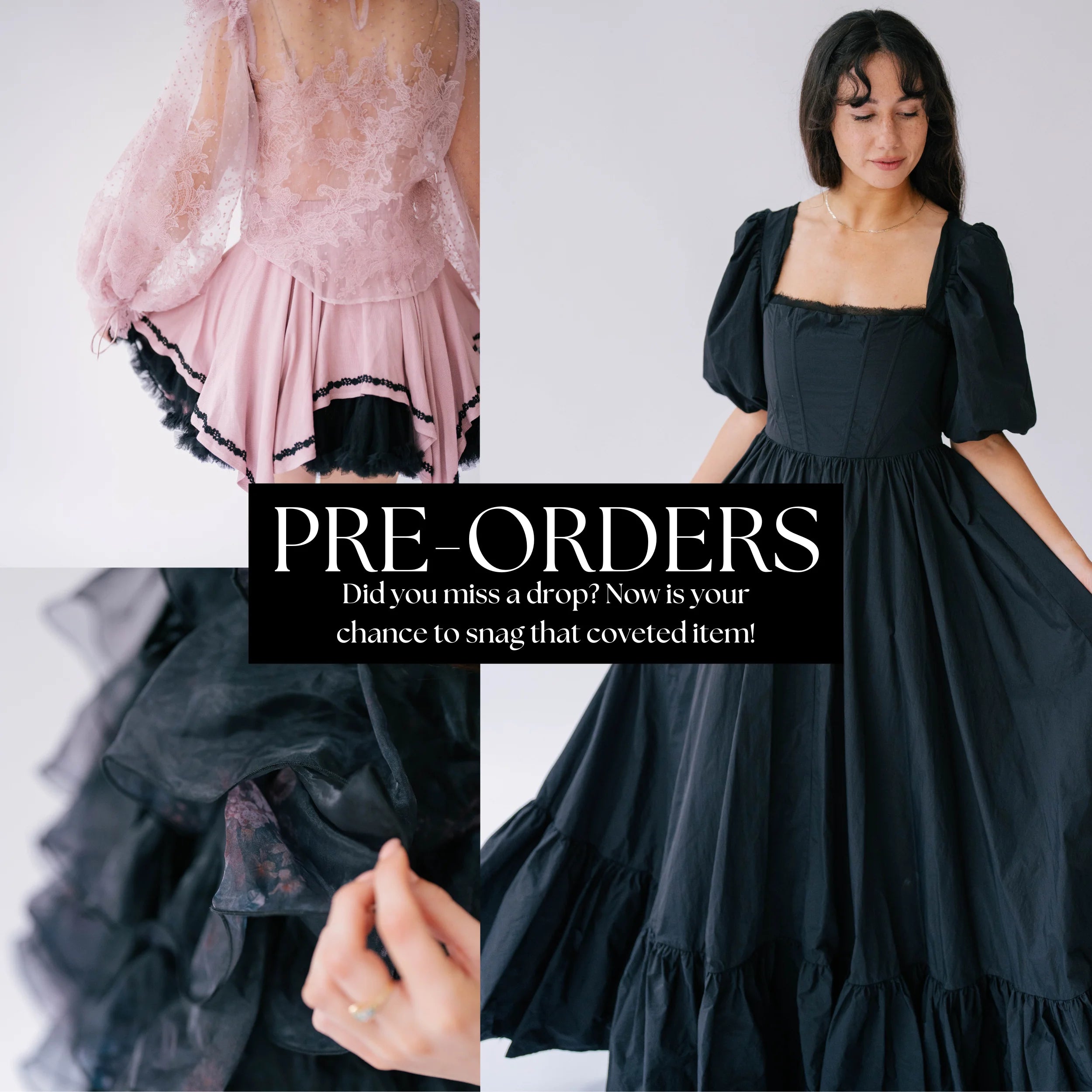 The Josephine Renaissance Gown worn by model. Center text reads "Pre-orders, did you miss a drop? now is your chance to snag that coveted item!"